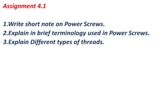 Screw Note Writing Unit 4 Design of Power Screw and Screw Jack | PDF
