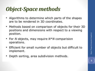 Object-Space methods
Nipun
Thapa
(Computer
Graphics)
8
 