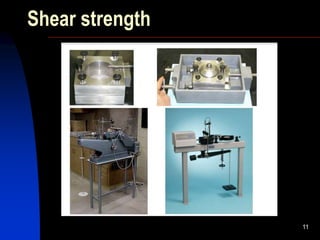 Shear strength
11
 