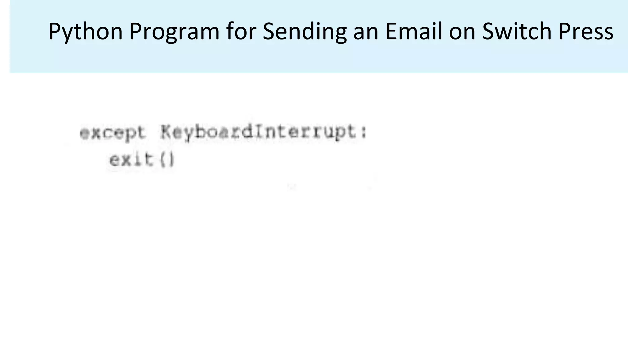 Python Program for Sending an Email on Switch Press
 