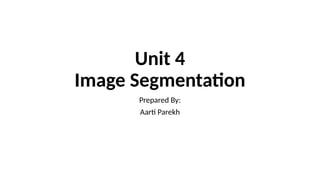 computer vision unit 4 ppt as per gtu syllabus | PPTX