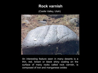 Varnished Rocks Aeolian_landforms/Geomorphology_Unit_4.pdf
