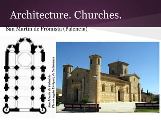 Architecture. Churches. 
San Martín de Frómista (Palencia) 
 