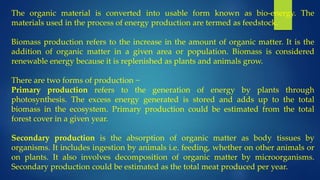 Biomass energy