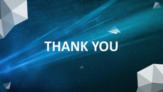 THANK YOU
 