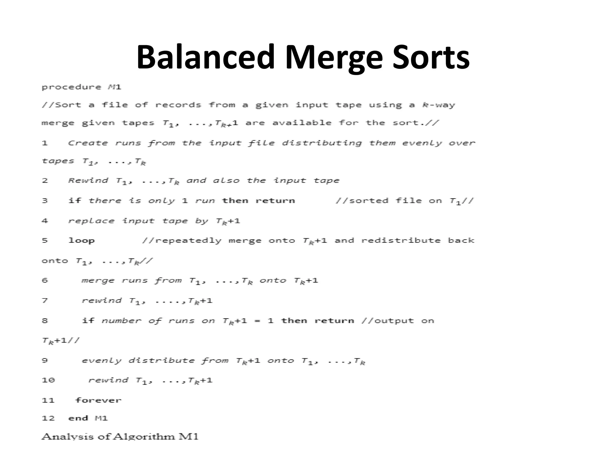 Balanced Merge Sorts
 