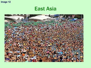 East Asia
Image 12
 