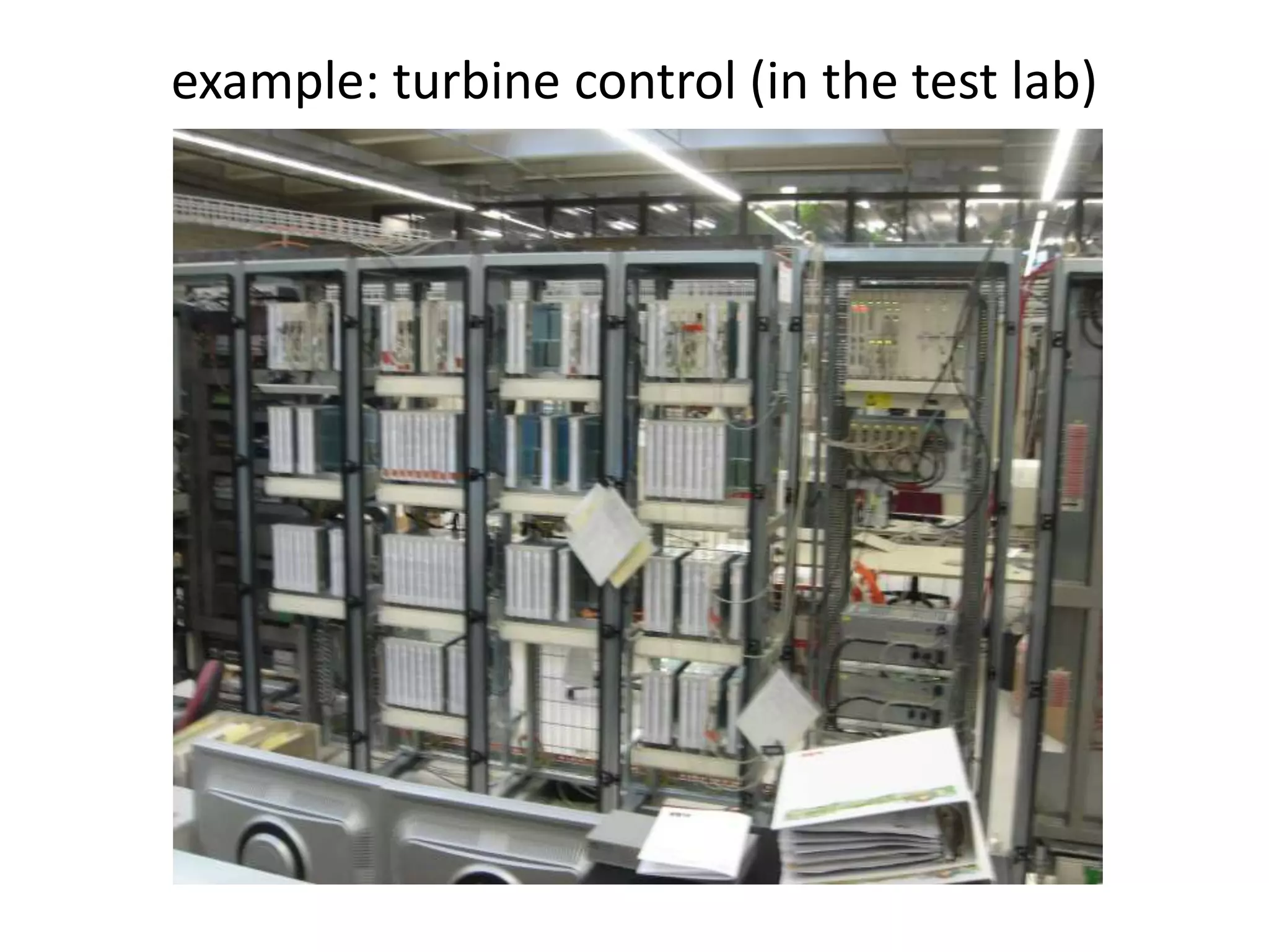 example: turbine control (in the test lab)
 