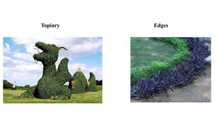 Topiary Edges
 