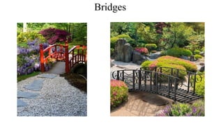 Bridges
 