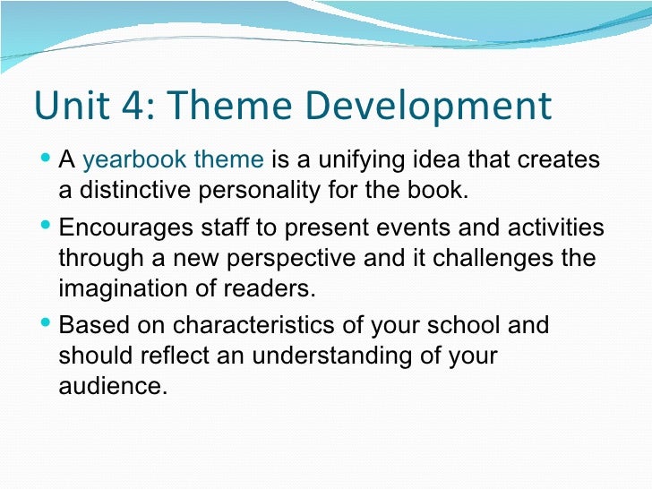Unit 4 Theme Development