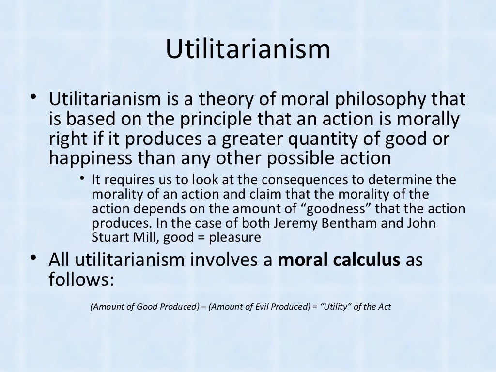 Unit 4 Utilitarian Ethics