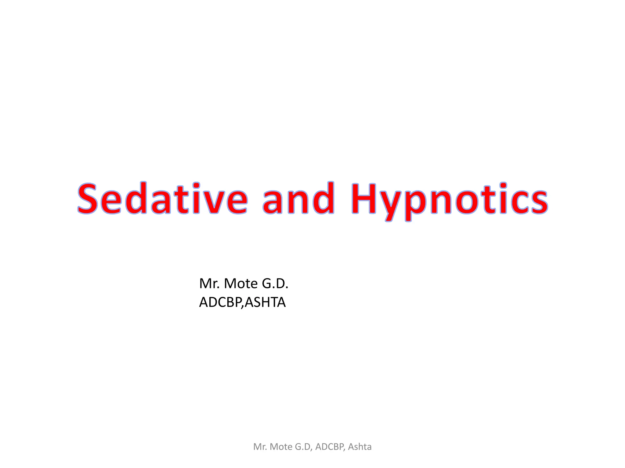 Medicinal chemistry I- Unit 4A. sedative and hypnotics.pptx