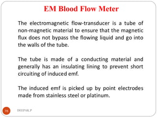 EM Blood Flow Meter
76 DEEPAK.P
 