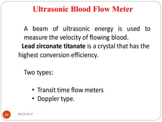 Ultrasonic Blood Flow Meter
84 DEEPAK.P
 