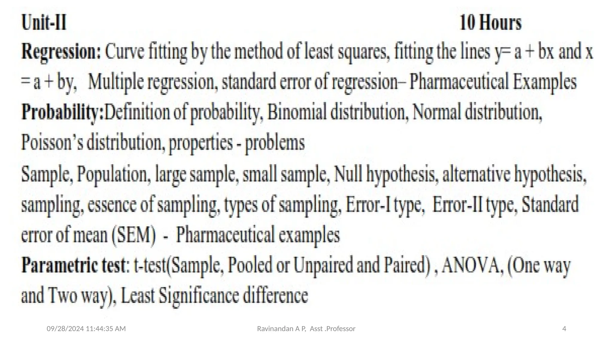 4
09/28/2024 11:44:35 AM Ravinandan A P, Asst .Professor
 