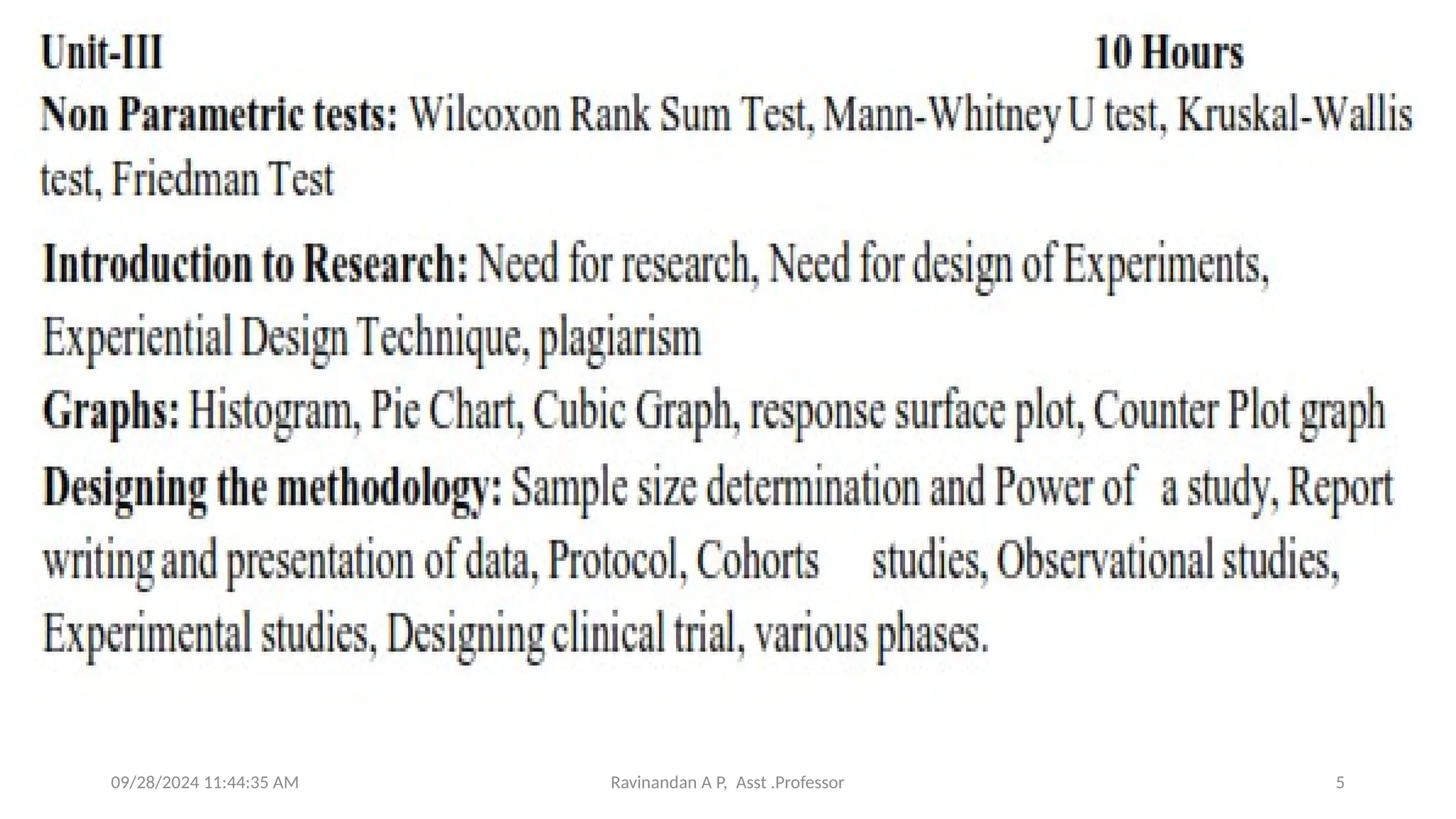 5
09/28/2024 11:44:35 AM Ravinandan A P, Asst .Professor
 
