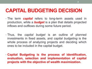 Unit 4: Long term- Capital budgeting and its types | PDF