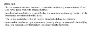 Starvation Example Transaction Unit 4 chapter - 8 Transaction processing Concepts (1).pptx