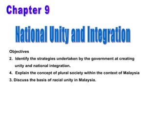 Chapter 9 National Unity and Integration ,[object Object],[object Object],[object Object],[object Object],[object Object]