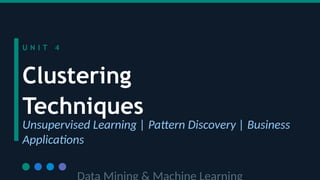 Comprehensive Clustering Techniques for Business and Data Analytics | PPTX