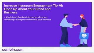 Increase Instagram Engagement Tip #9:
Create More Video Content for Your
Grid
 