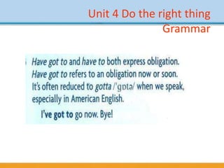 New Headway Intermediate - Unit 4 do the right thing | PPTX
