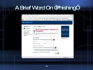 A Brief Word On “Phishing” 