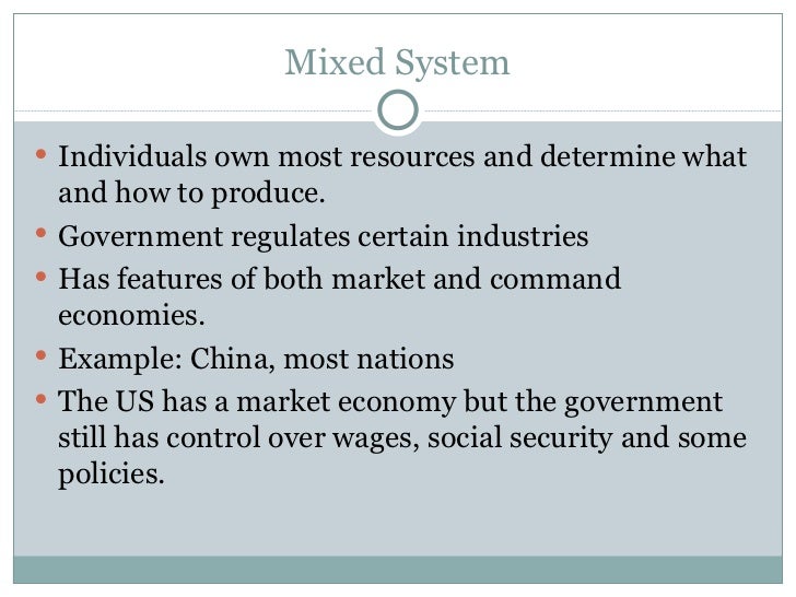 of economic mixed system features Unit Powerpoint System Economic 4 of economic mixed system features Unit Powerpoint System Economic 4
