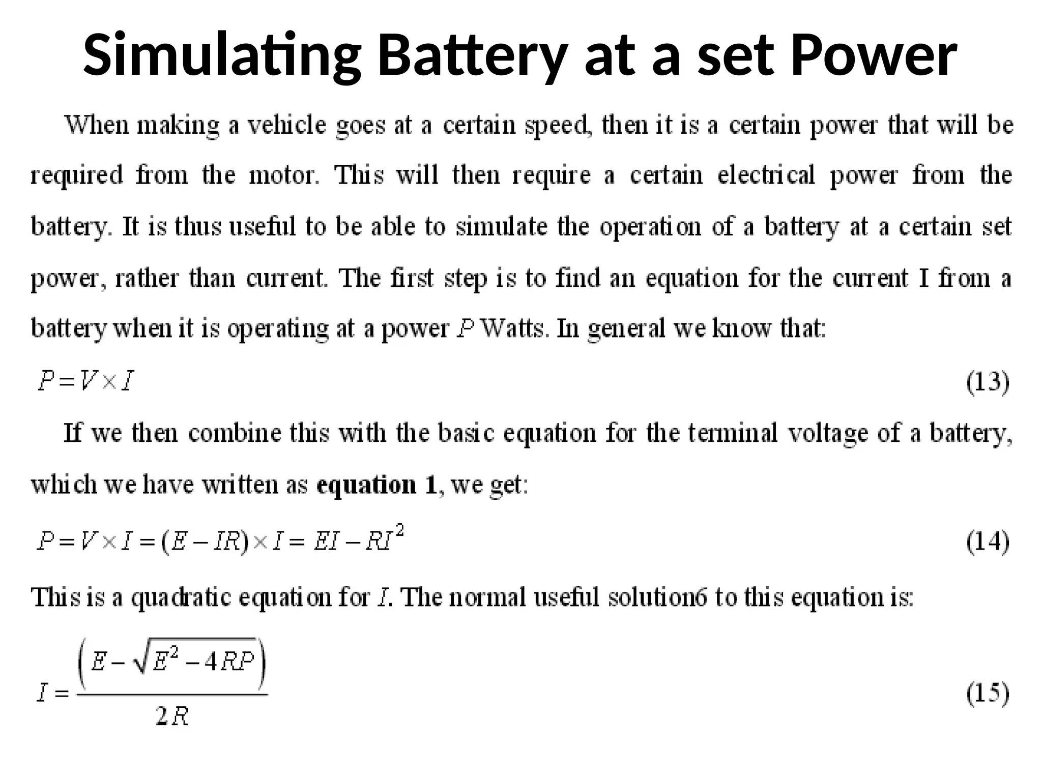 Simulating Battery at a set Power
 