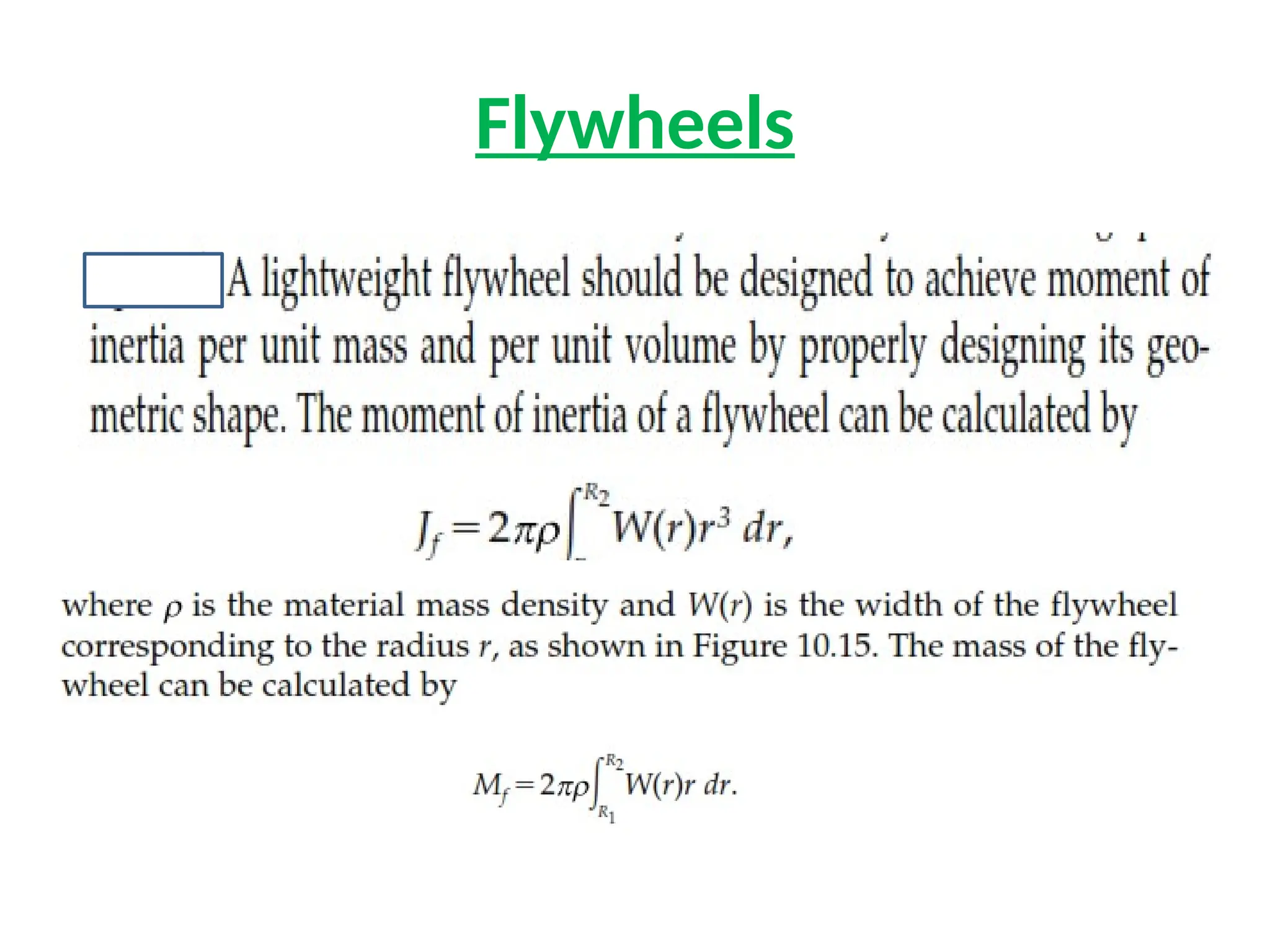 Flywheels
 