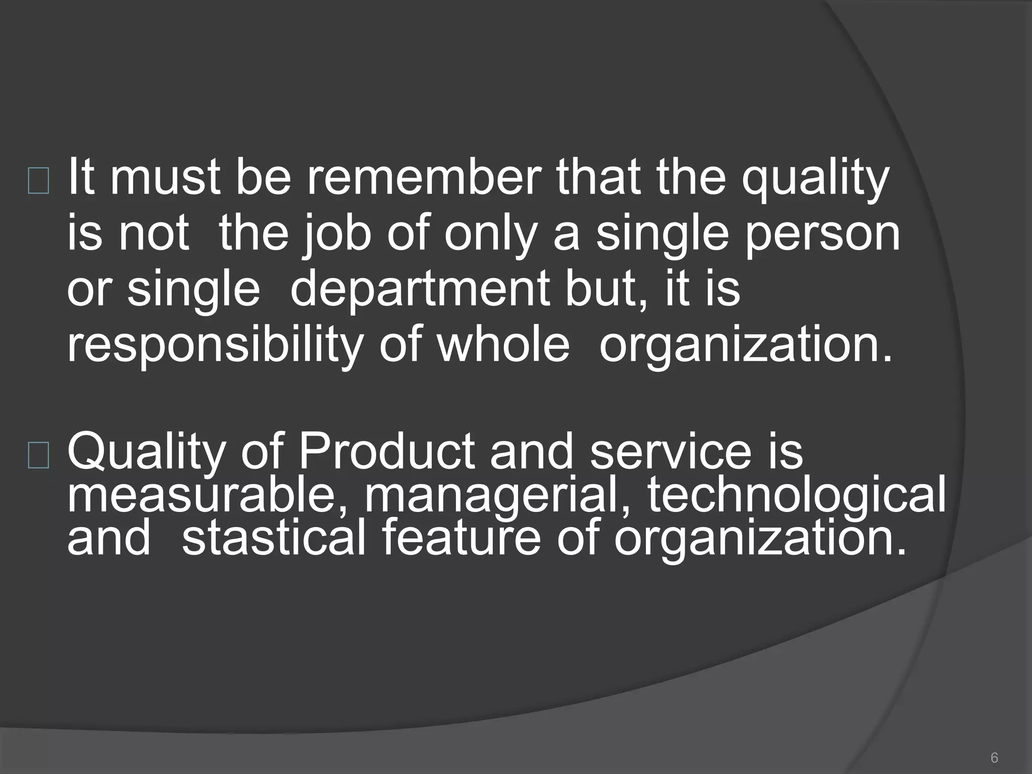 Quality management systems