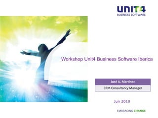 Workshop Unit4 Business Software Iberica Jun 2010 