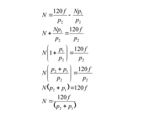  
 
1
2
1
2
2
2
1
2
2
2
1
2
2
1
2
1
2
120
120
120
120
1
120
120
p
p
f
N
f
p
p
N
p
f
p
p
p
N
p
f
p
p
N
p
f
p
Np
N
p
Np
p
f
N












 














 