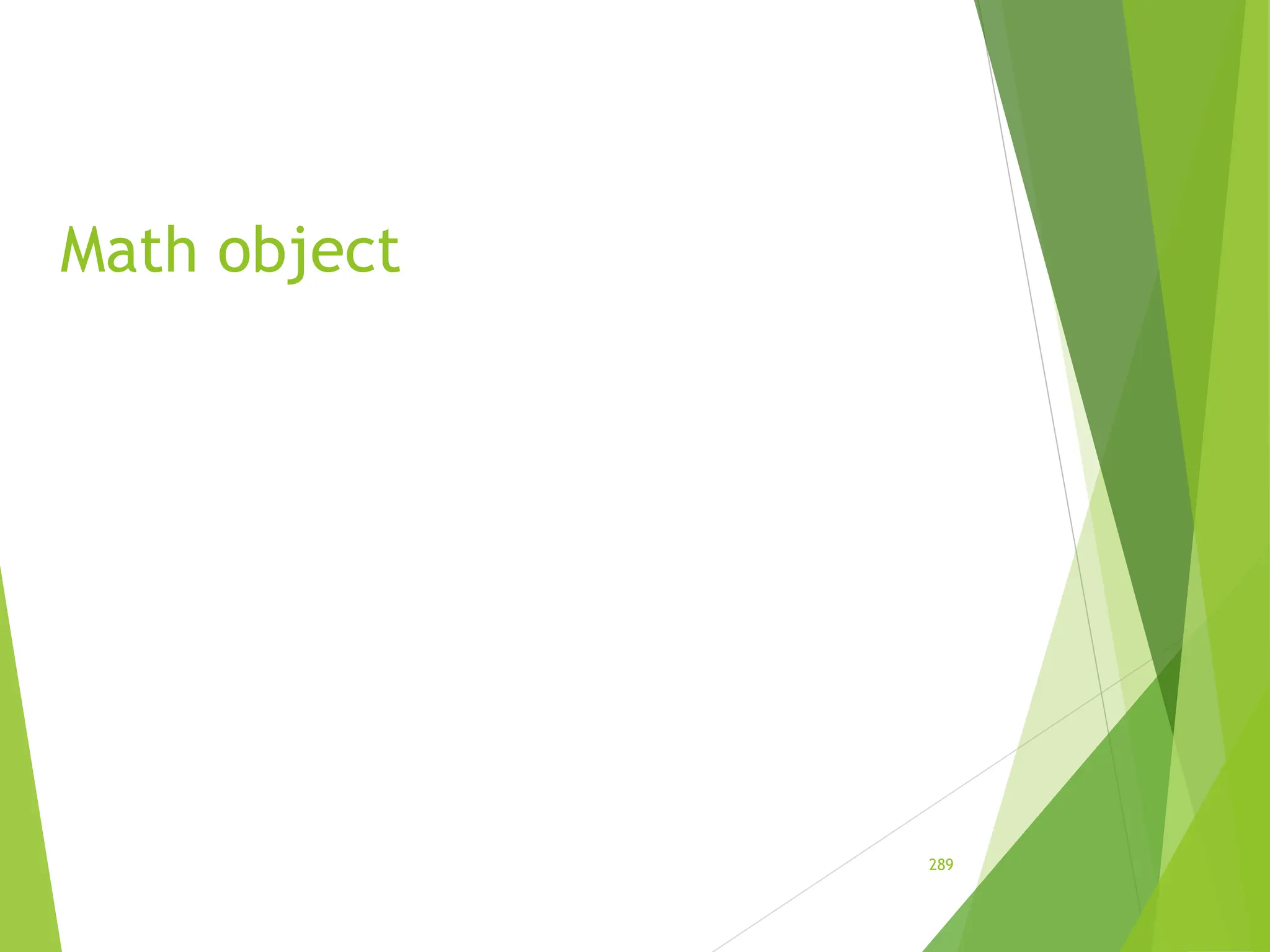 Math object
289
 
