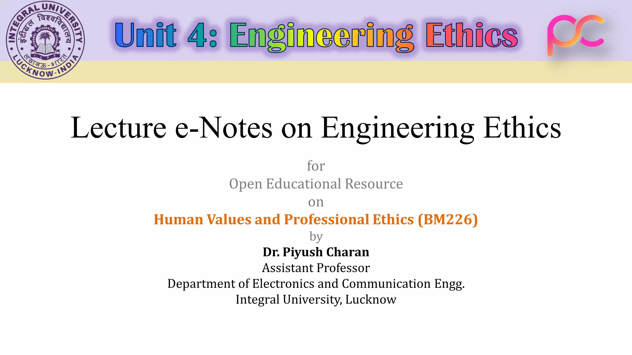 Unit 4 Engineering Ethics