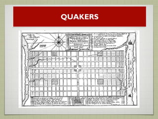 QUAKERS
 