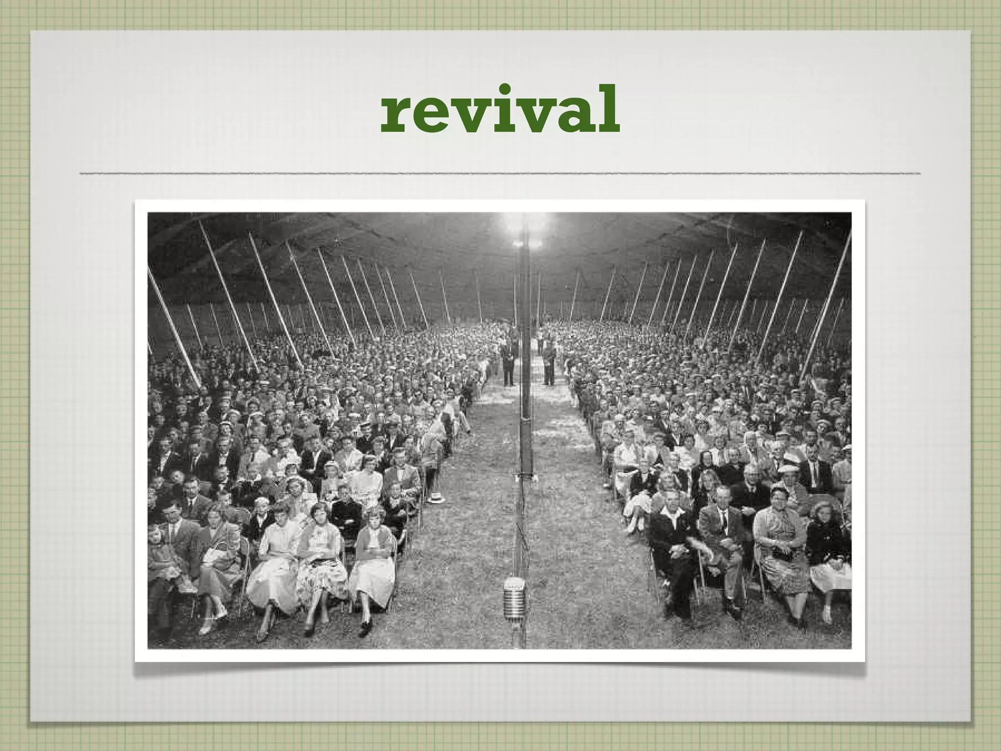 revival
 