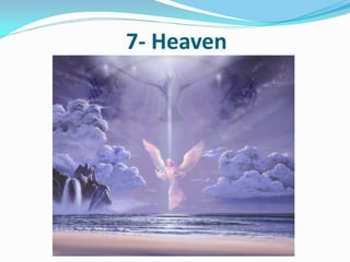 7- Heaven
 