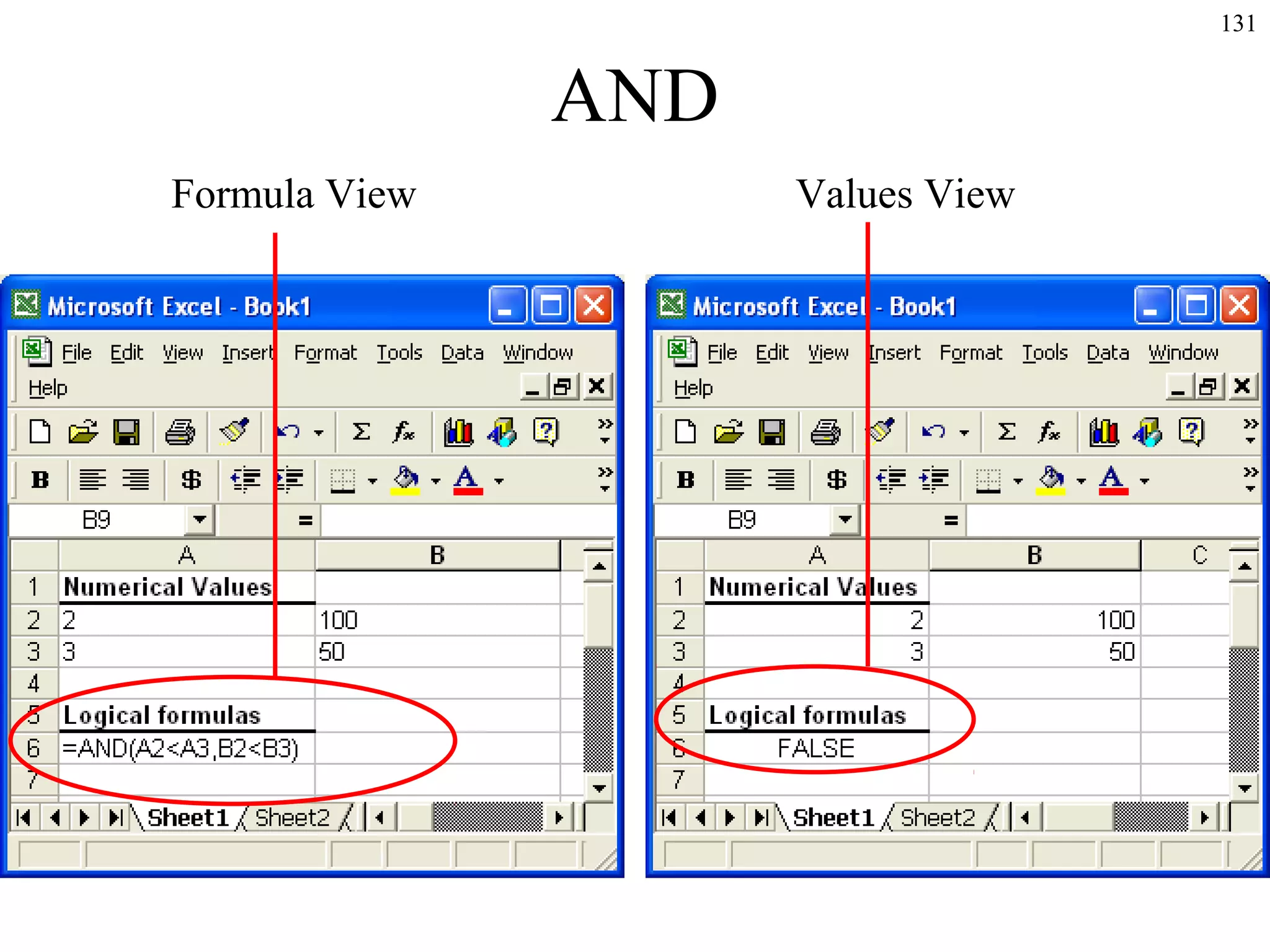 131

AND
Formula View

Values View

 