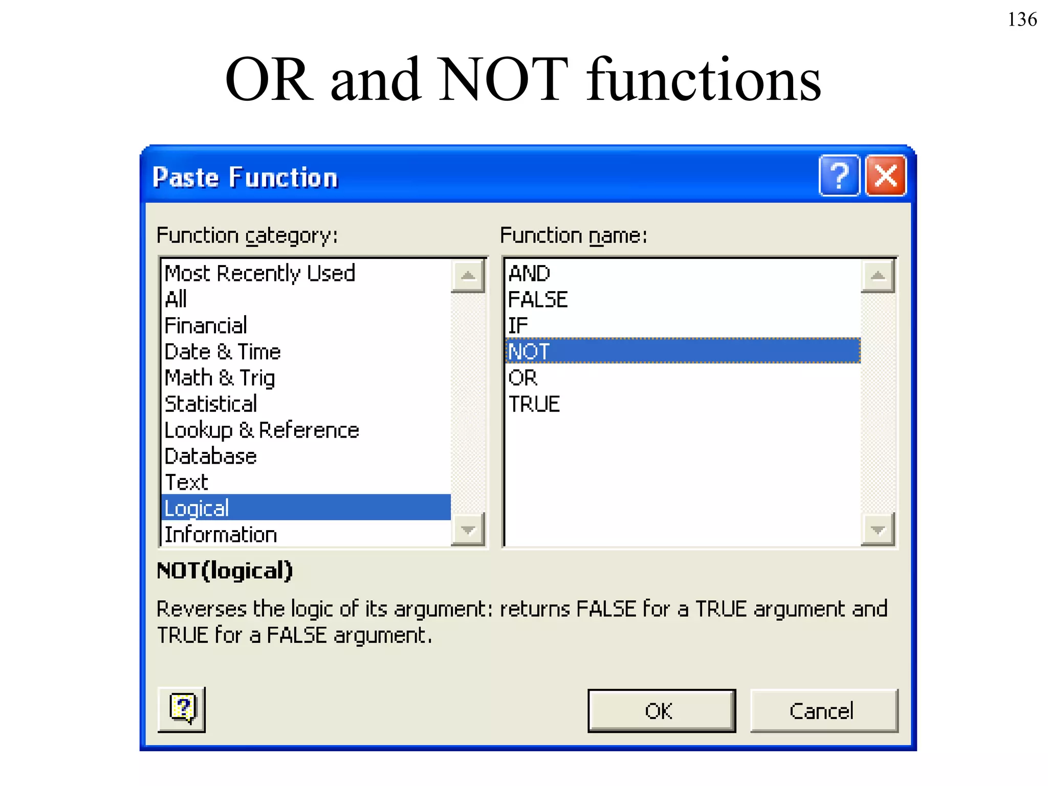 136

OR and NOT functions

 