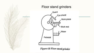 Floor stand grinders
 