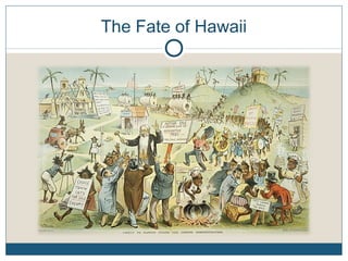The Fate of Hawaii
 