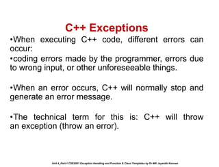 Unit 4_Part 1 CSE2001 Exception Handling and Function Template and ...