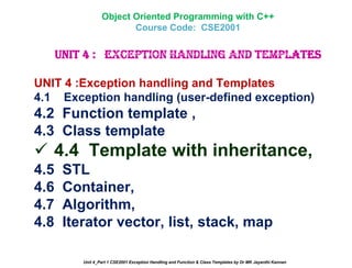 Unit 4_Part 1 CSE2001 Exception Handling and Function Template and ...
