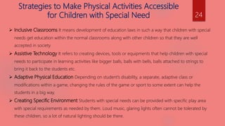 UNIT - 4 - PHYSICAL EDUCATION AND SPORTS FOR CWSN | PPTX