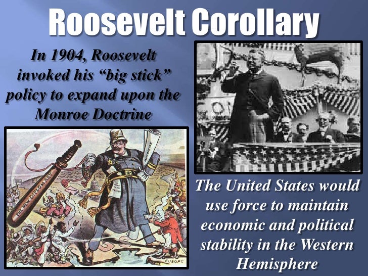 roosevelt corollary Page 19 thomas ladenburg, copyright, 1974, 1998, 2001, 2007 tladenburg@verizonnet chapter 5 the monroe doctrine and the roosevelt. roosevelt corollary Page 19 thomas ladenburg, copyright, 1974, 1998, 2001, 2007 tladenburg@verizonnet chapter 5 the monroe doctrine and the roosevelt.