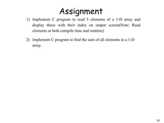 Basics of array in C. 1D array and 2D C | PPT