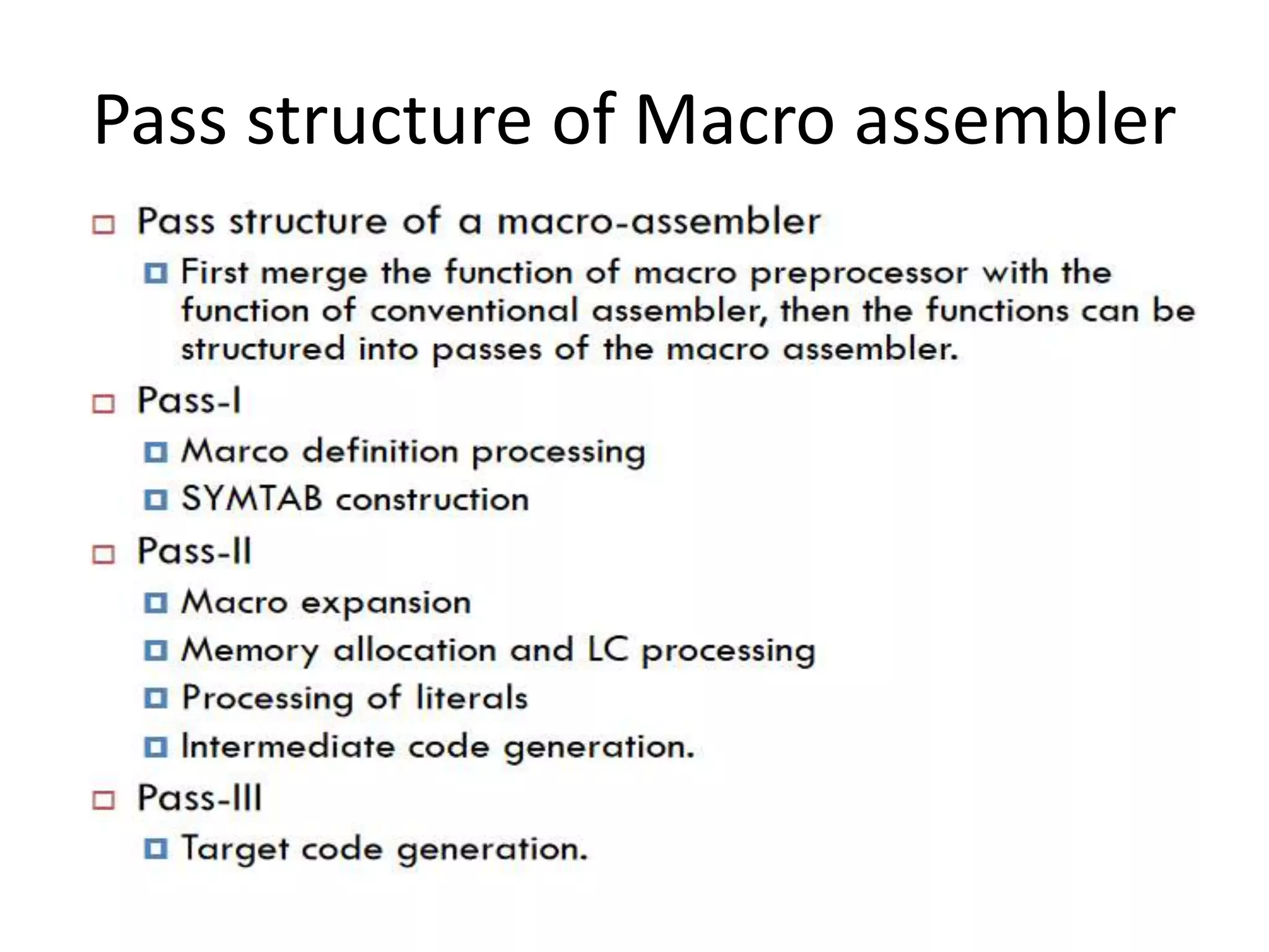 Pass structure of Macro assembler
 