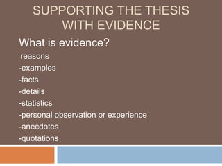 Unit 4 supporting the thesis with evidence | PPTX